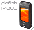Glofiish M800